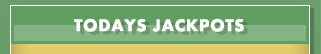 todays jackpots-Check numbers to go for daily updates and special deals